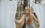 Dusty Linen gift card Dusty Linen